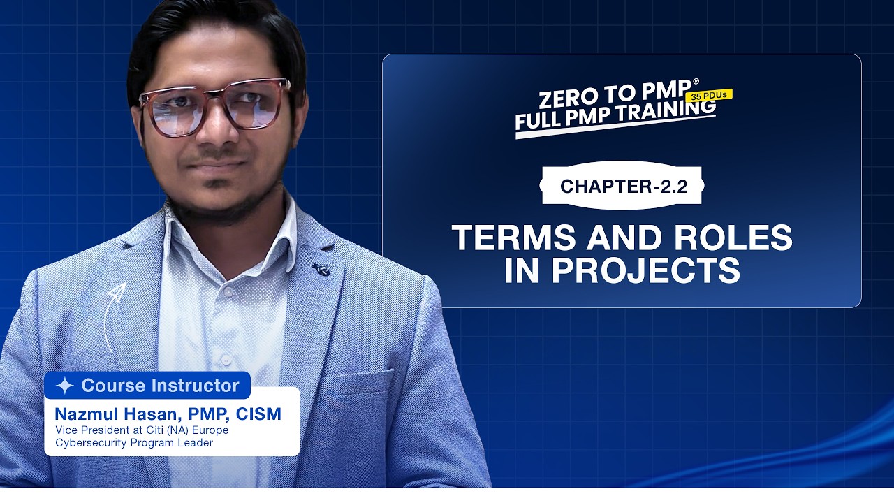 PMP পরীক্ষার গুরুত্বপূর্ন Terms and Roles | PMP Full Training: Chapter 2.2| PMBOK