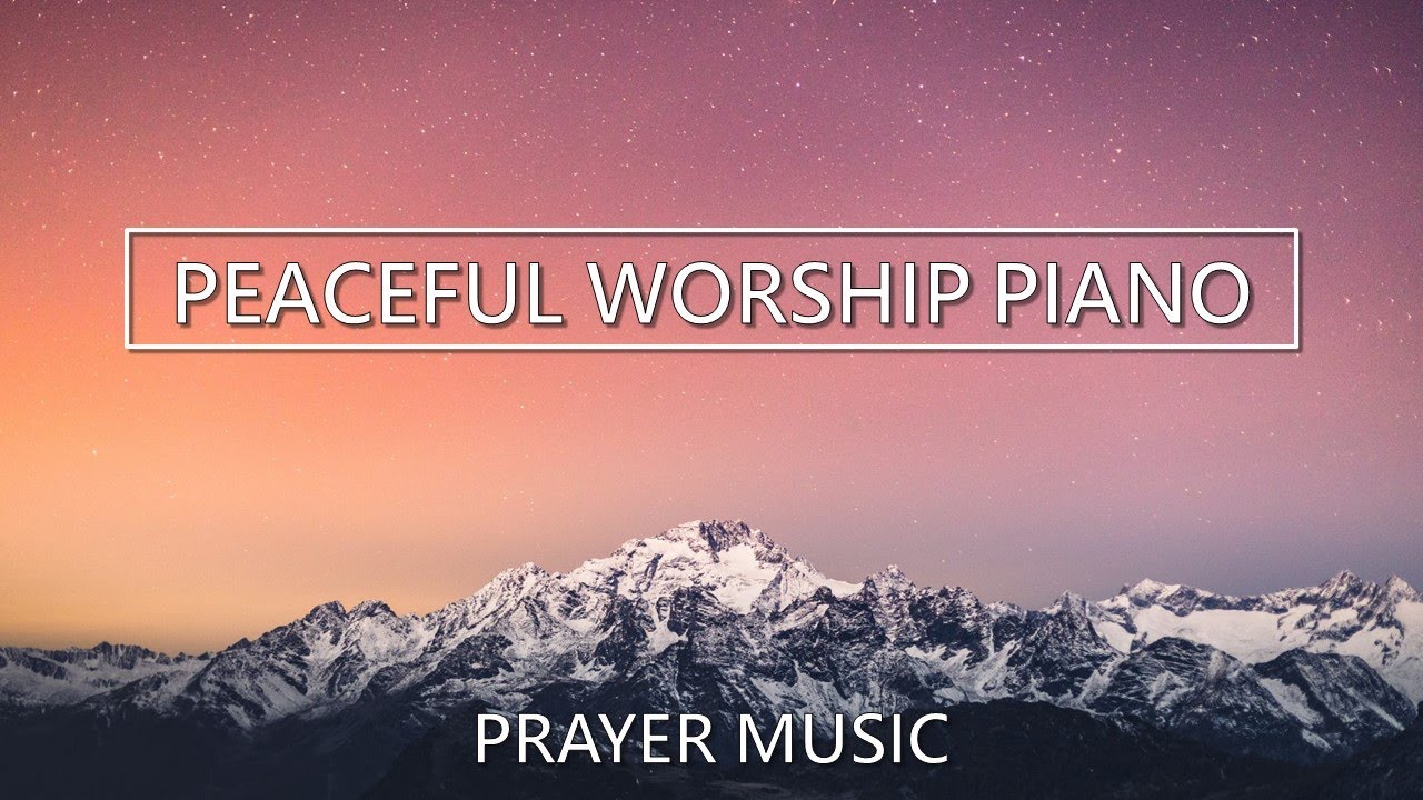 30 Minutes Peaceful Piano Music - Gebetsmusik - Meditation - Prayer Music - Study - Relax