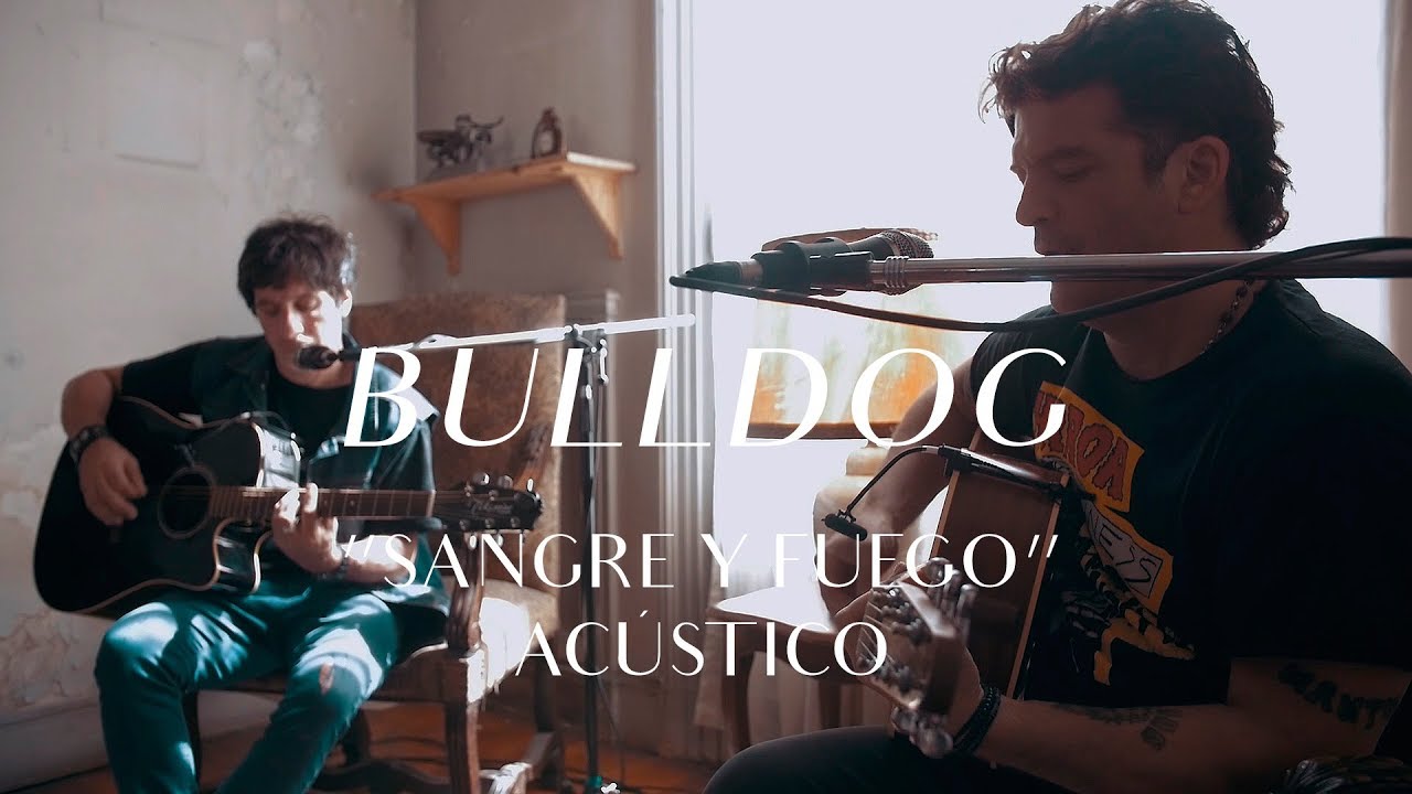 Bulldog - Sangre y Fuego (CMTV Acústico)