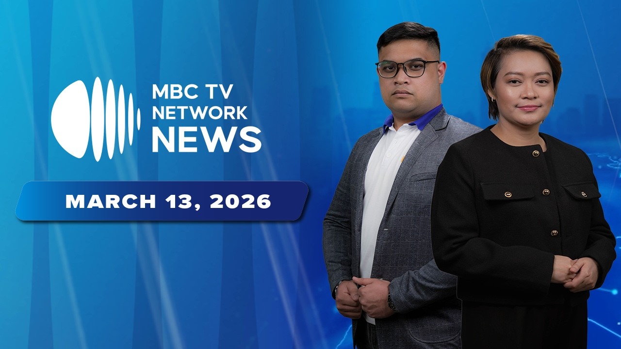 MBCTV Network News | March 13, 2026