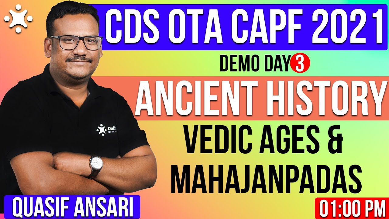 Ancient History | Vedic Ages & Mahajanapadas | CDS OTA | CAPF 2021 | Demo Day 3 | Quasif Ansari