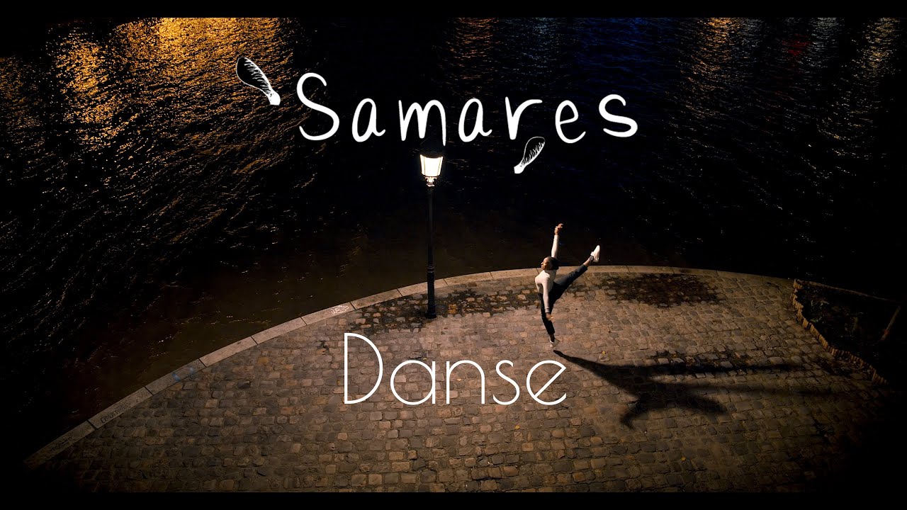 Samares - Danse (clip officiel)