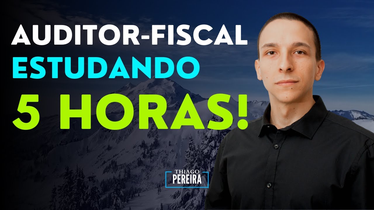 Auditor-Fiscal Estudando 5 HORAS por DIA! Eu consegui...VOCÊ TAMBÉM CONSEGUE! Thiago Pereira