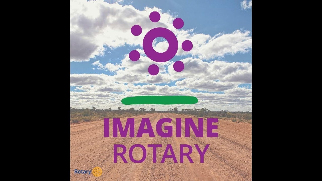 Imagine Rotary - Theme Song 2022-2023
