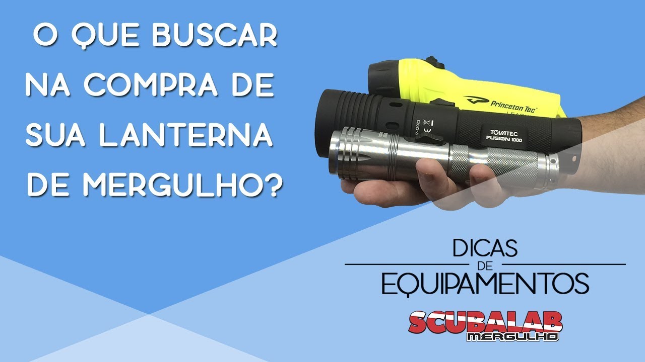 O que buscar na compra de sua lanterna de mergulho?
