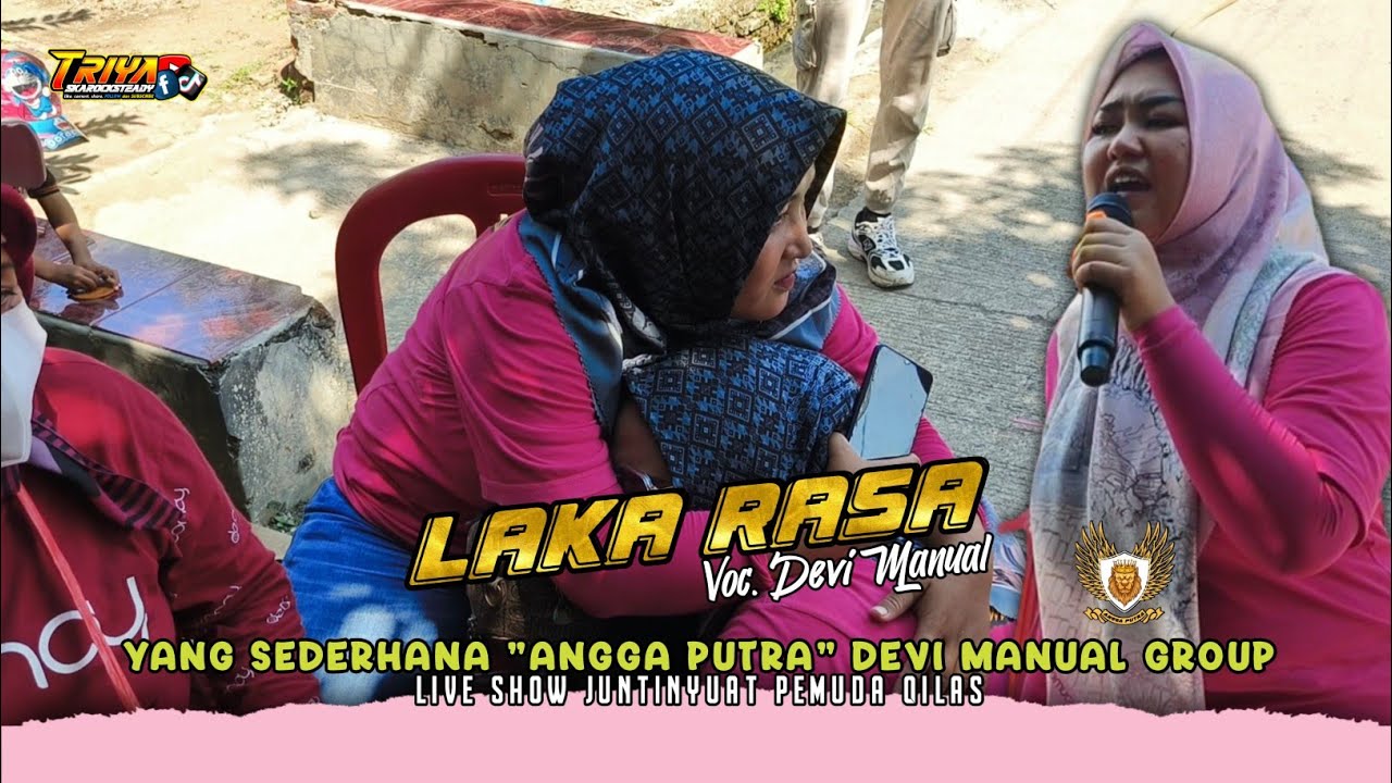 LAKA RASA - VOC. DEVI MANUAL || ANGGA PUTRA X PEMUDA QILAS JUNTINYUAT