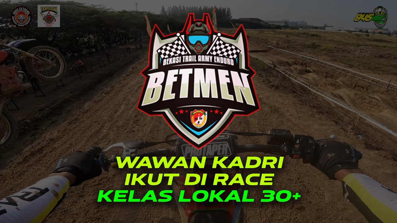 WAWAN KADRI │ RACE LOKAL 30+ BETMEN (BEKASI TRAIL ARMY ENDURO) │HUT TNI KE 78