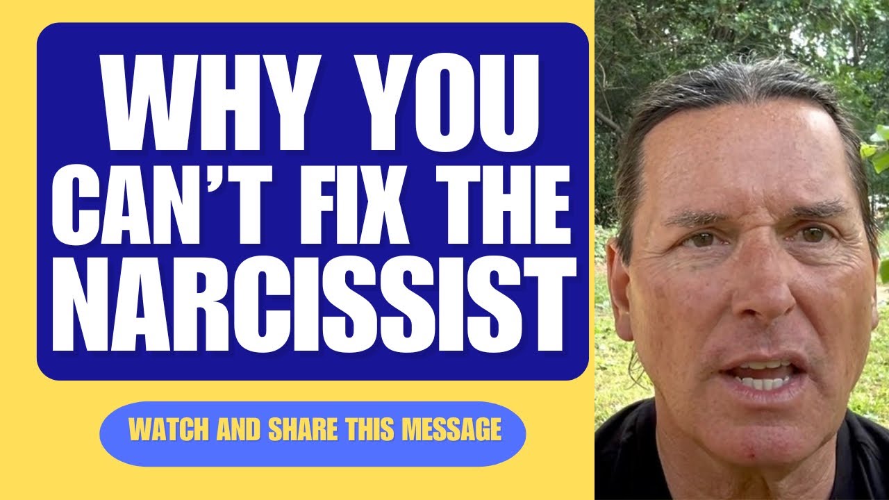 WHY YOU CAN’T FIX THE NARCISSIST | EDUCATION | MOTIVATION