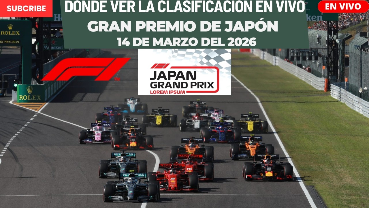 🏎️F1 HOY EN VIVO🏎️Horarios y Donde Ver EN VIVO La Clasificación del Gran Premio de Japón 2026