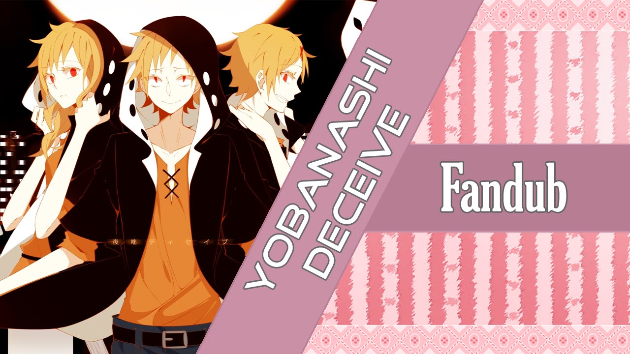 【Rooxan】Yobanashi Deceive【Fandub Español】