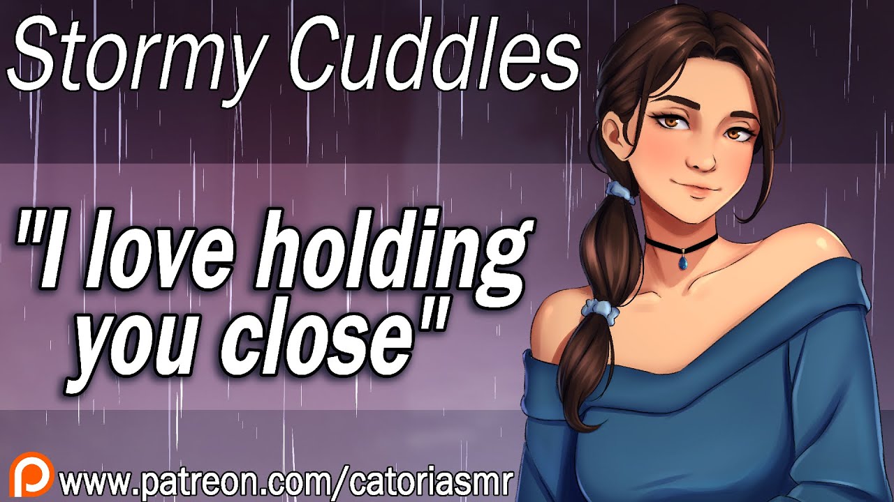 Cuddling Your Girlfriend During a Storm [ASMR Roleplay] [Rain sounds]