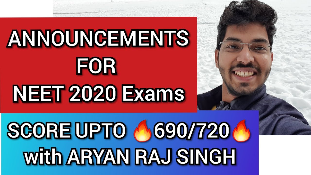 Announcements for NEET 2020 ASPIRANTS to Score 690/720 🔥🔥🔥by ARYAN RAJ SINGH