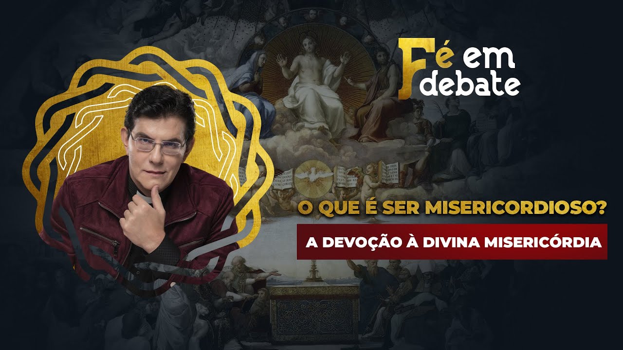 A DEVO&Ccedil;&Atilde;O &Agrave; DIVINA MISERIC&Oacute;RDIA | F&Eacute; EM DEBATE | @PadreManzottiOficial​