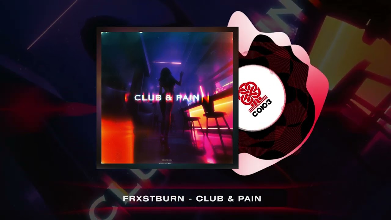 FRXSTBURN - Club & Pain (2025)