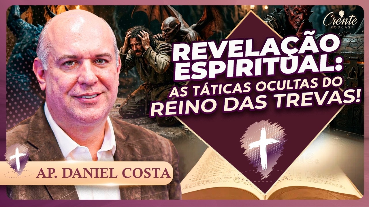 SEGREDO REVELADO: Como ATIVAR a autoridade de Deus na LIBERTA&Ccedil;&Atilde;O | Ap. Daniel Costa
