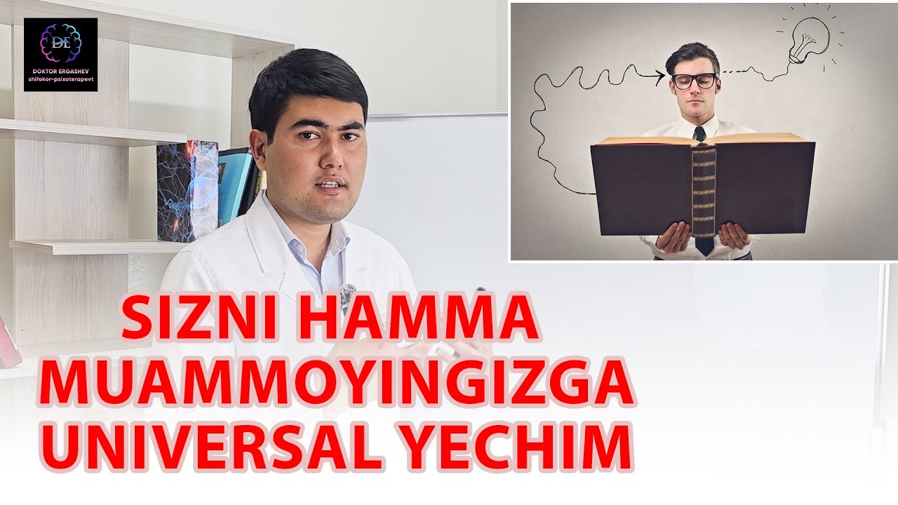 Hamma muammoyingizga universal yechim