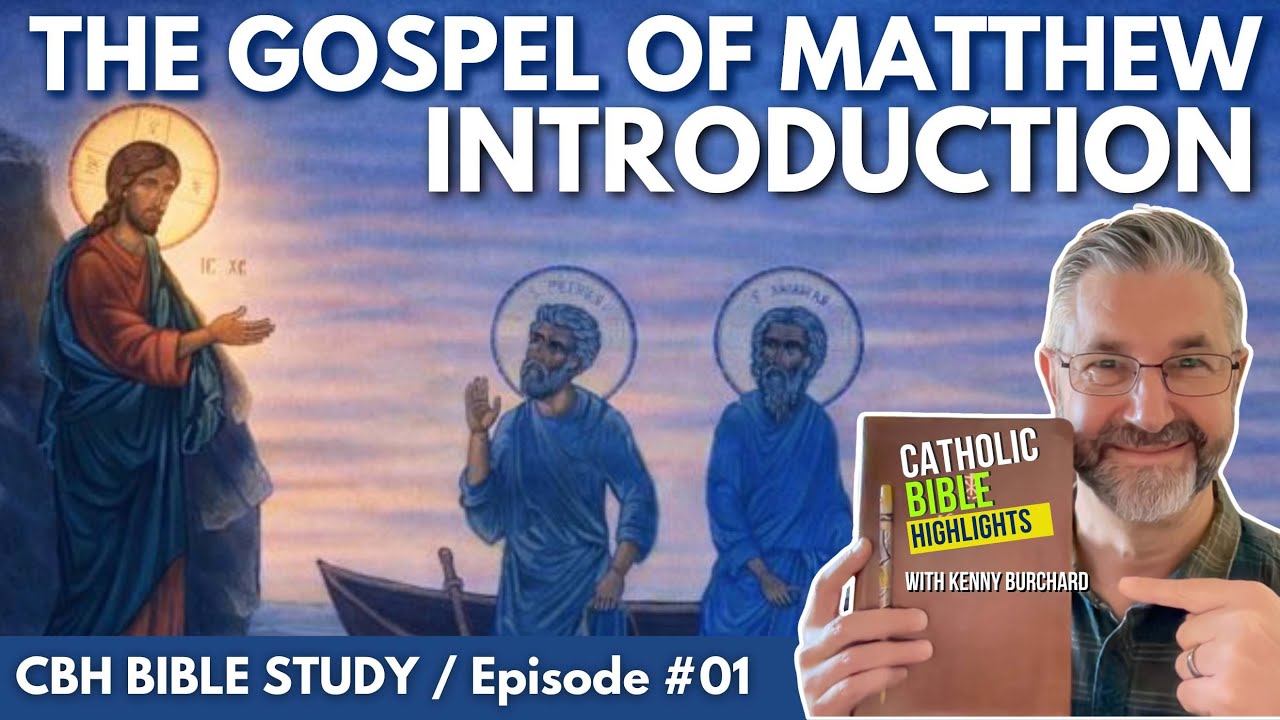 [BIBLE STUDY] The Gospel of Matthew - Introduction - Ep. #01
