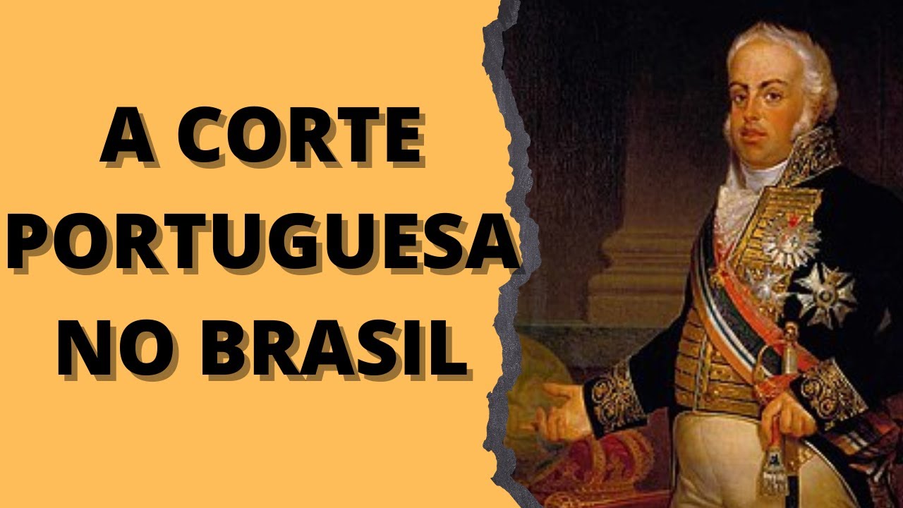 PERÍODO COLONIAL [Cronologia #7]- A vinda da Família Real Portuguesa para o Brasil