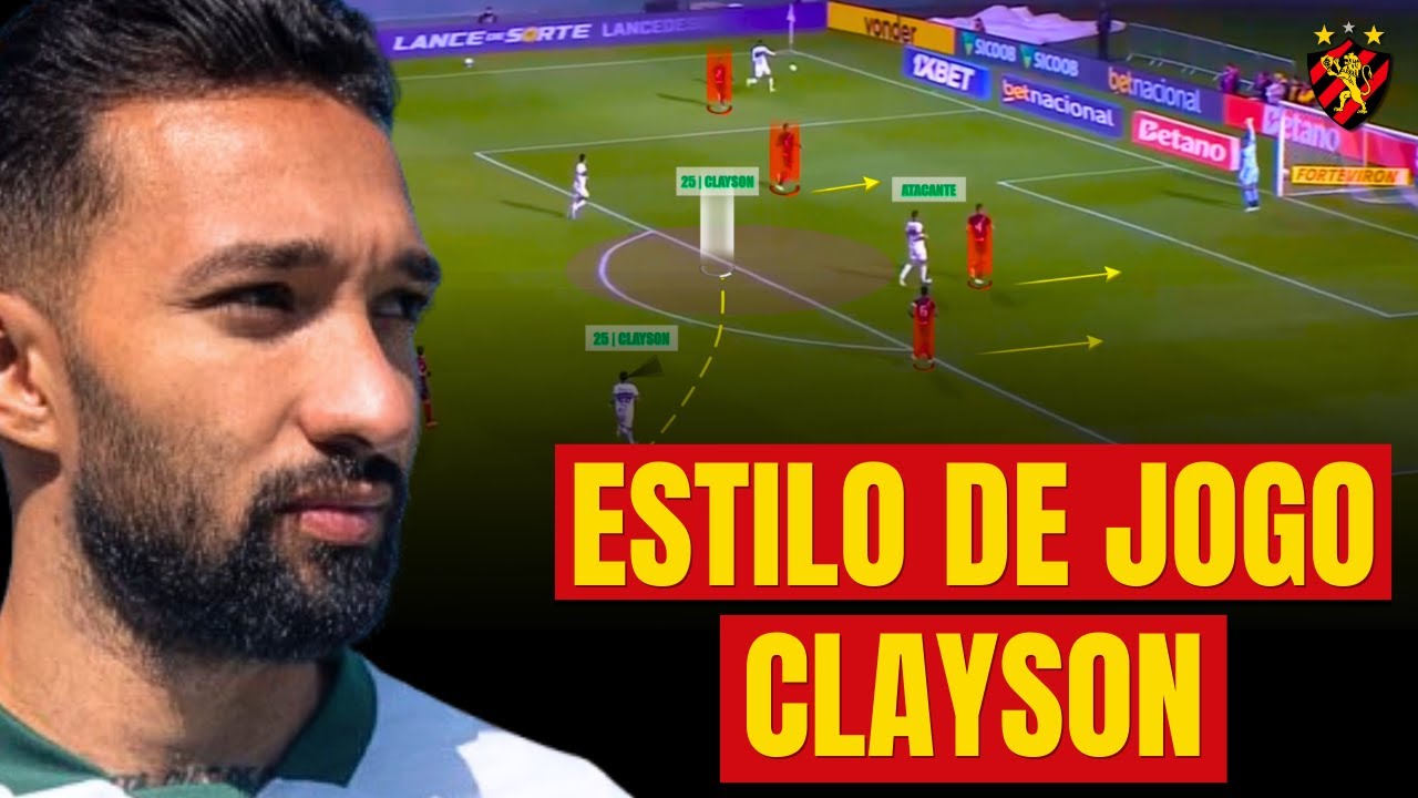 COMO JOGA CLAYSON NOVO ATACANTE DO SPORT