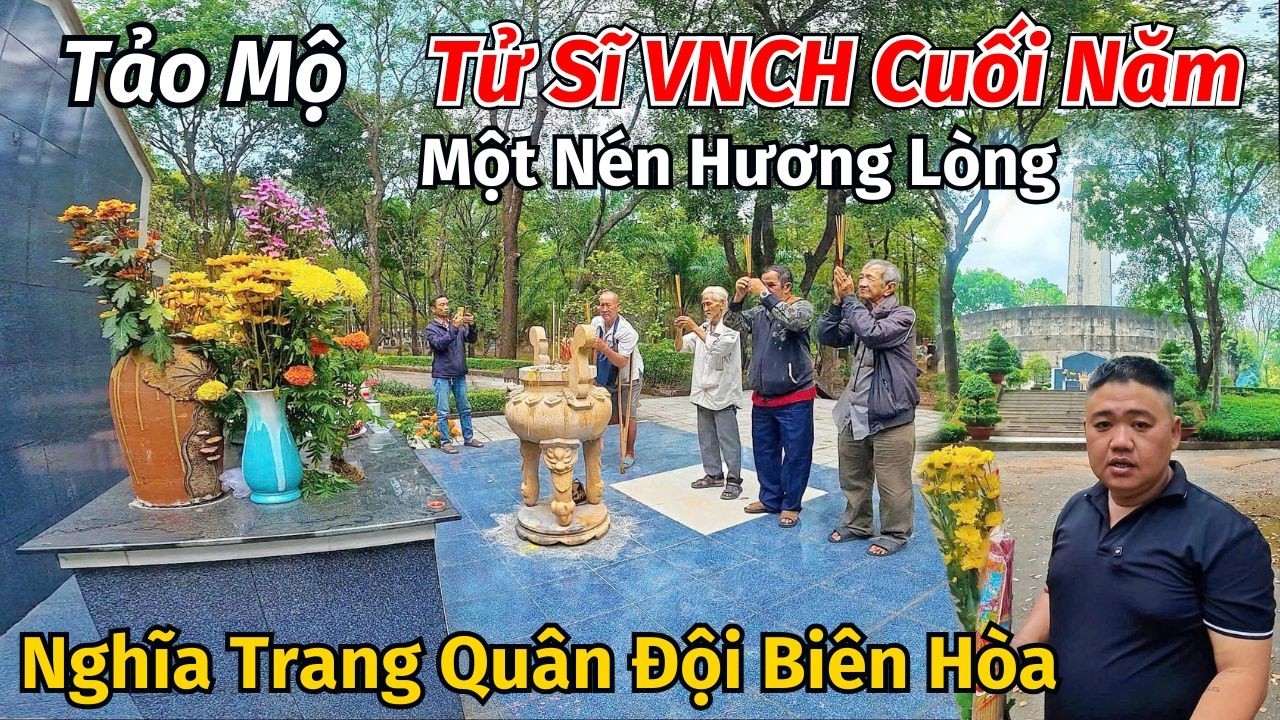 25 Tháng Chạp Đi Viếng Mộ Nghĩa Trang Quân Đội Biên Hòa Một Nén Hương Cho Người Lính VNCH Năm Xưa