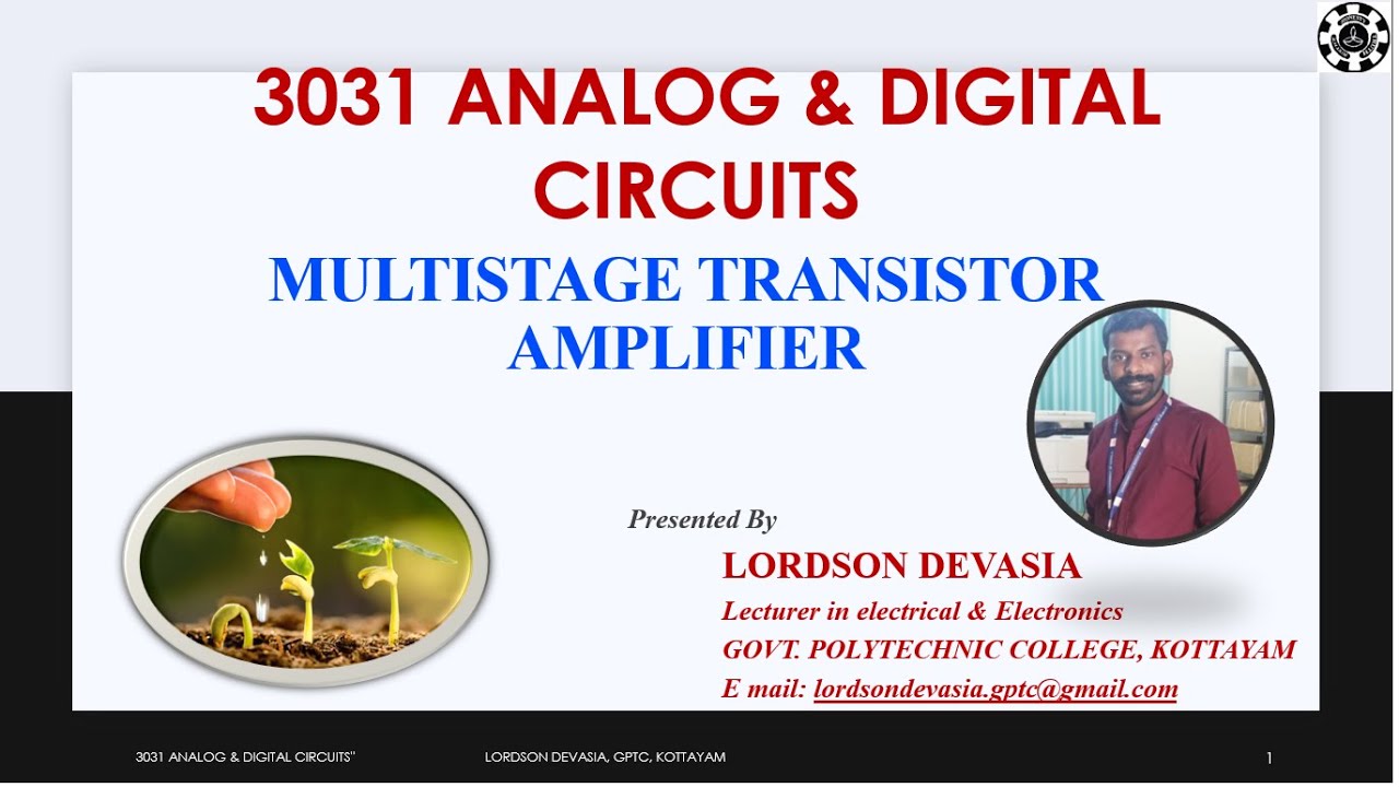 3031 ANALOG & DIGITAL CIRCUITS | Module 1 | Session 1 | Multistage Amplifier