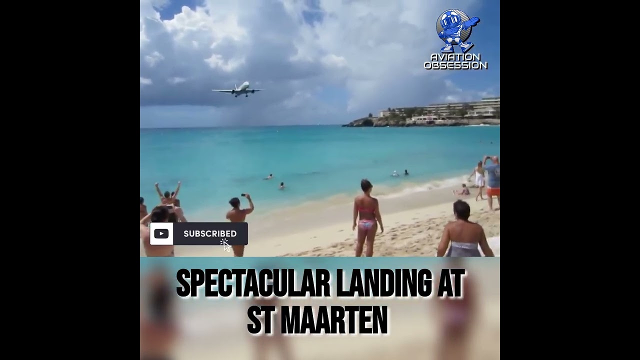 Spectacular Landing at St Maarten
