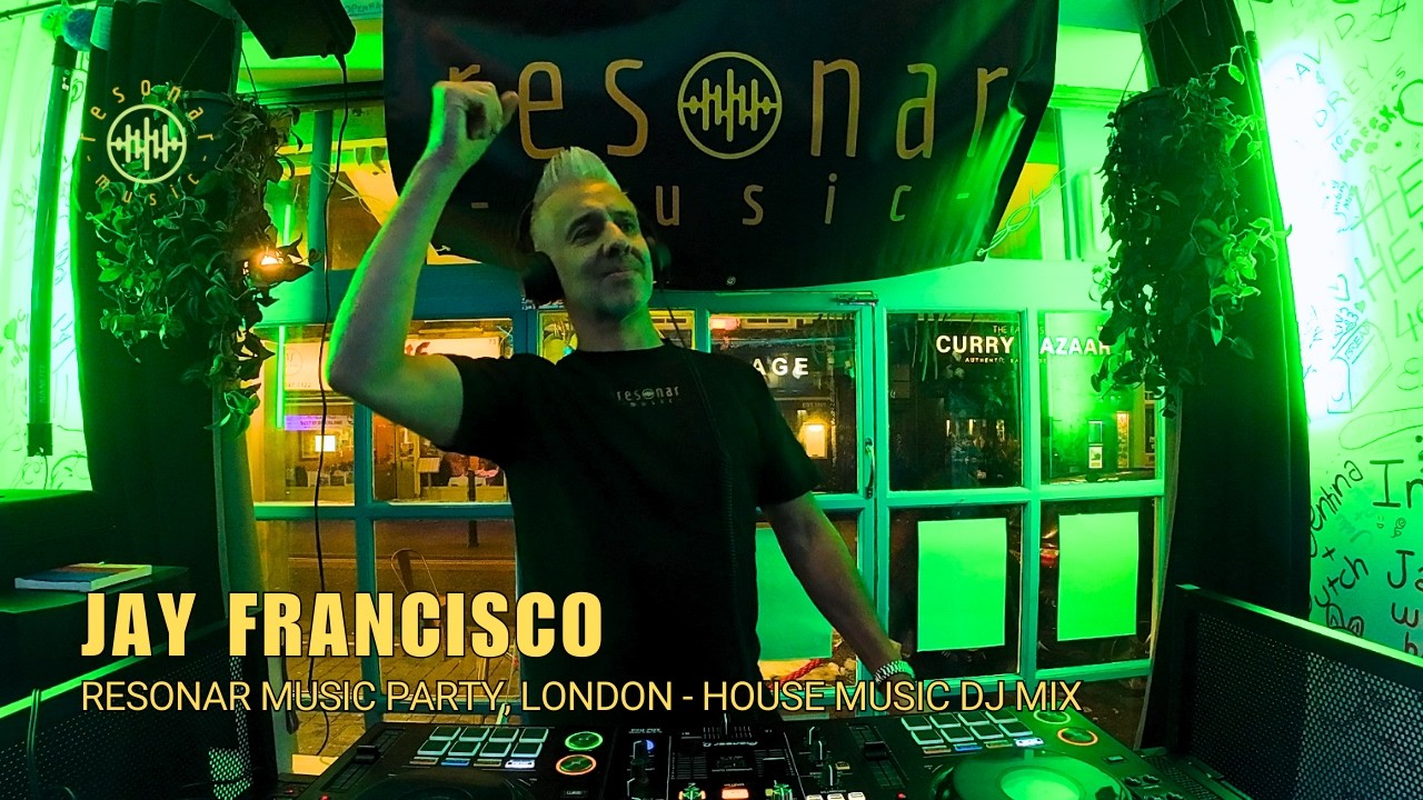 Jay Francisco at Resonar Music Party, London 24.01.26 - House Music DJ Mix