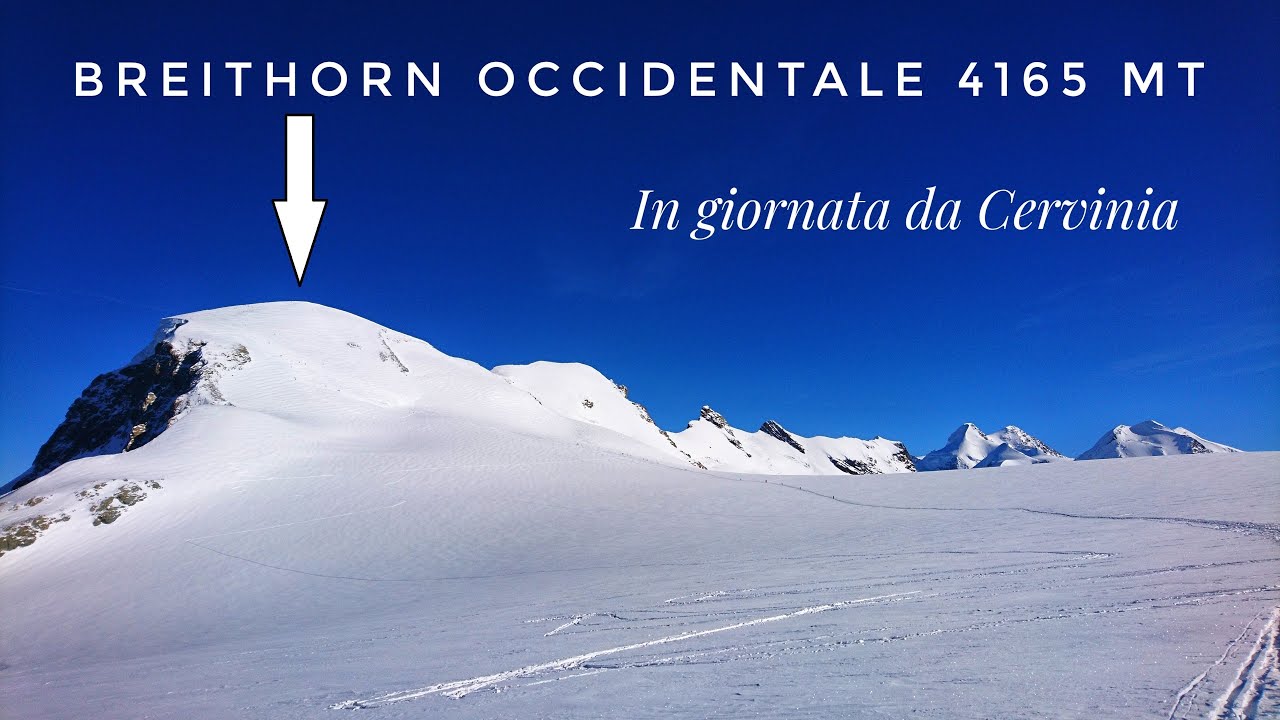 Breithorn Occidentale - 4165 mt - Scialpinismo - In giornata da Cervinia bis (AO) 4K