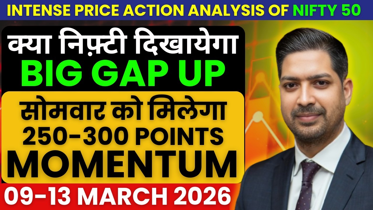 Nifty Intense Analysis for 09-13 MARCH 2026 | Nifty Weekly Analysis