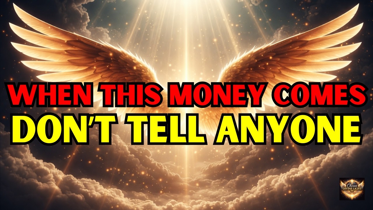 🛑 Chosen One: When Money Comes from God, Keep Quiet and Stay Wise 🤫✨