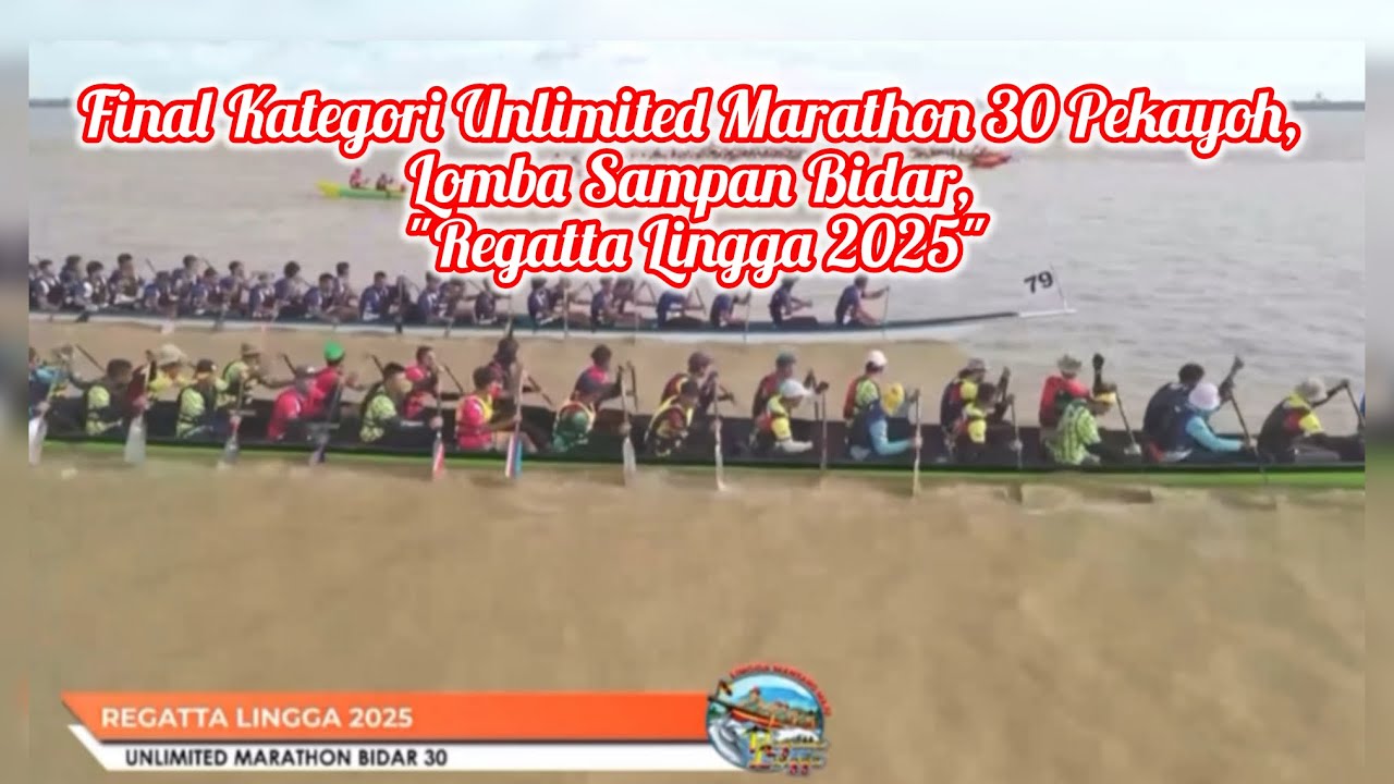Final Kategori Unlimited Marathon 30 Pekayoh, Lomba Sampan Bidar, 