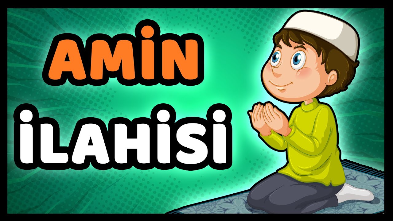 AMİN İLAHİSİ - Bir Dua Edelim | &Ccedil;ocuk İlahileri, &Ccedil;ocuk İlahisi