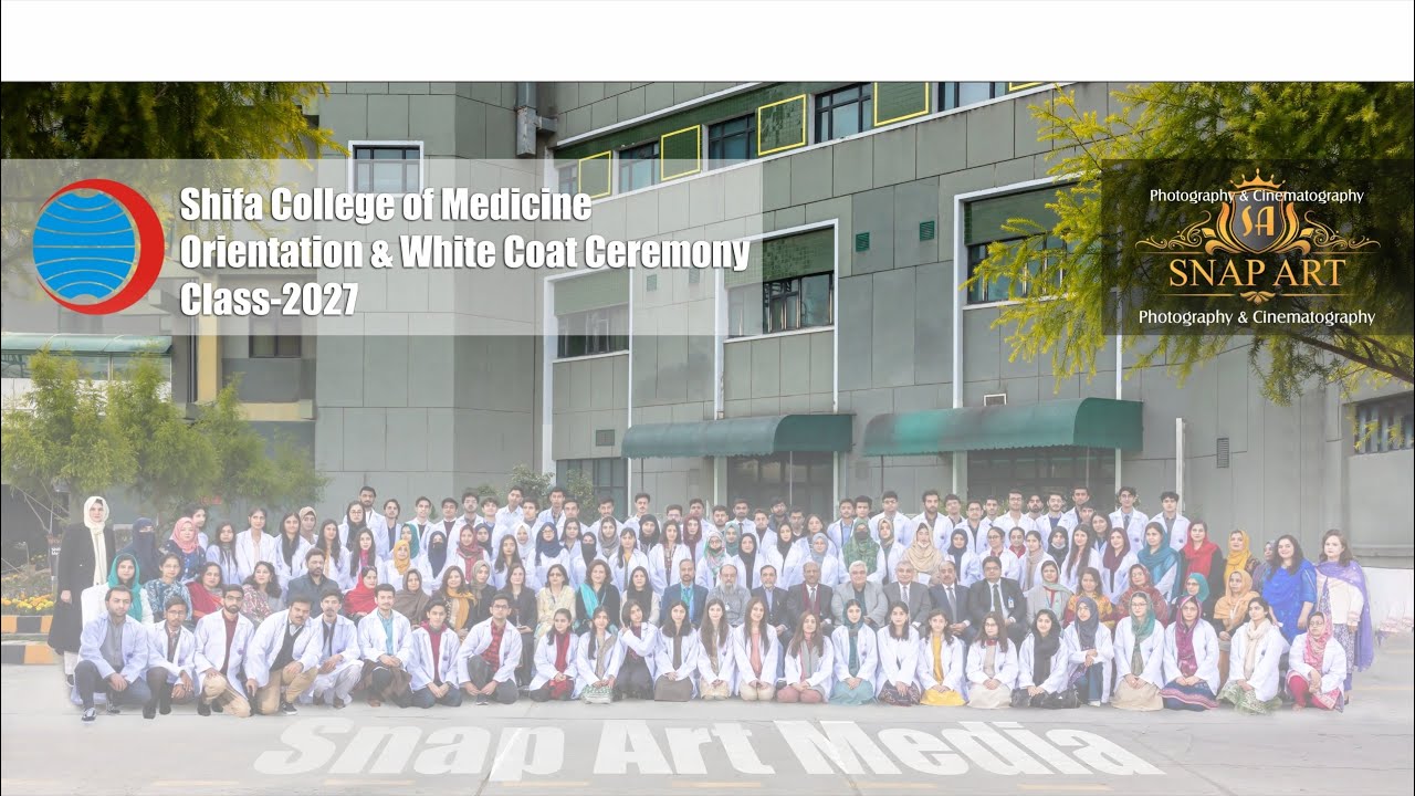 ORIENTATION AND WHITE COAT CEREMONY - CLASS 2027 - SHIFA COLLEGE OF MEDICINE