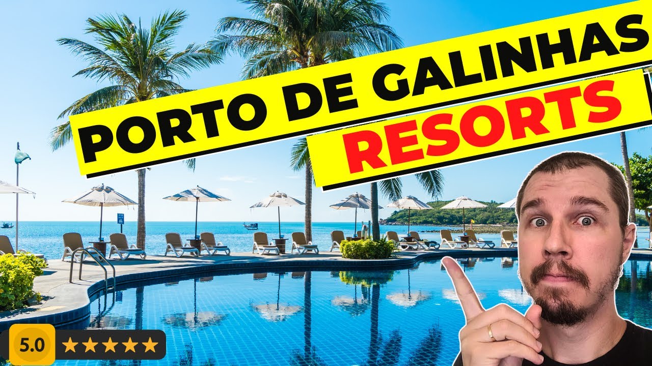 Esses são os MELHORES RESORTS de PORTO DE GALINHAS - PE ✅ [Atualizado 2025]