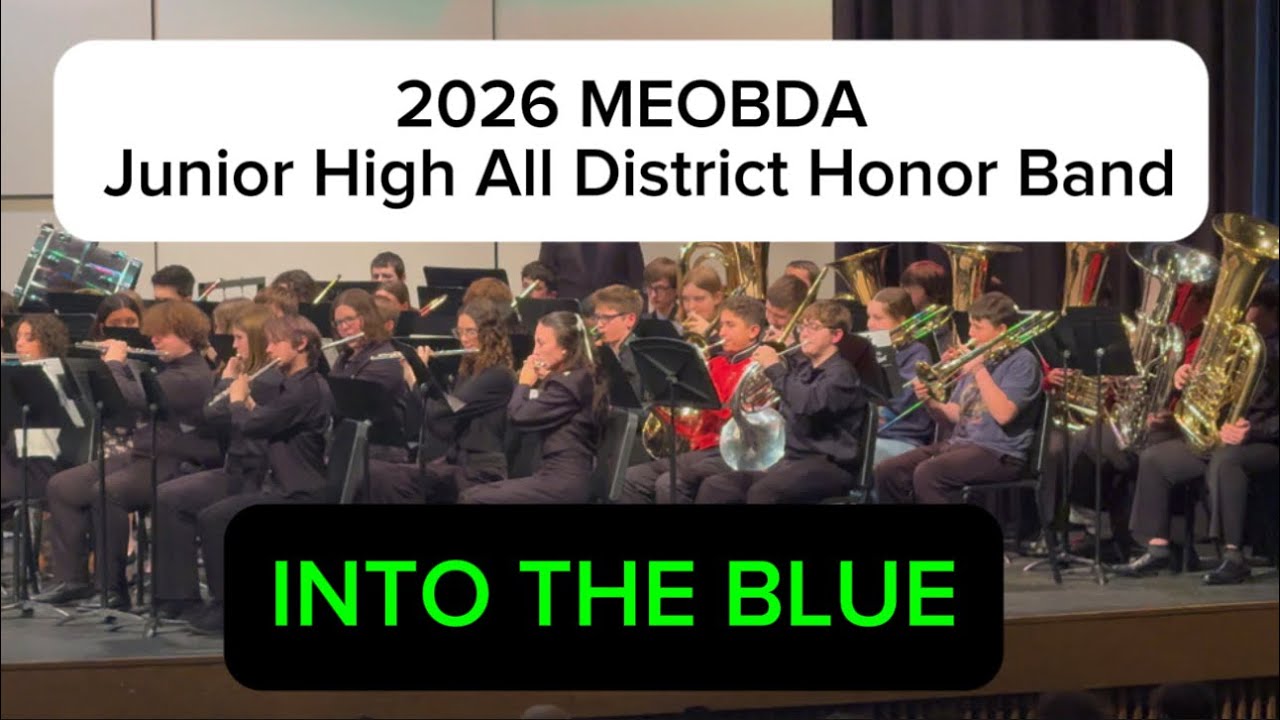 INTO THE BLUE ~ 2026 MEOBDA Junior High All District Honor Band 