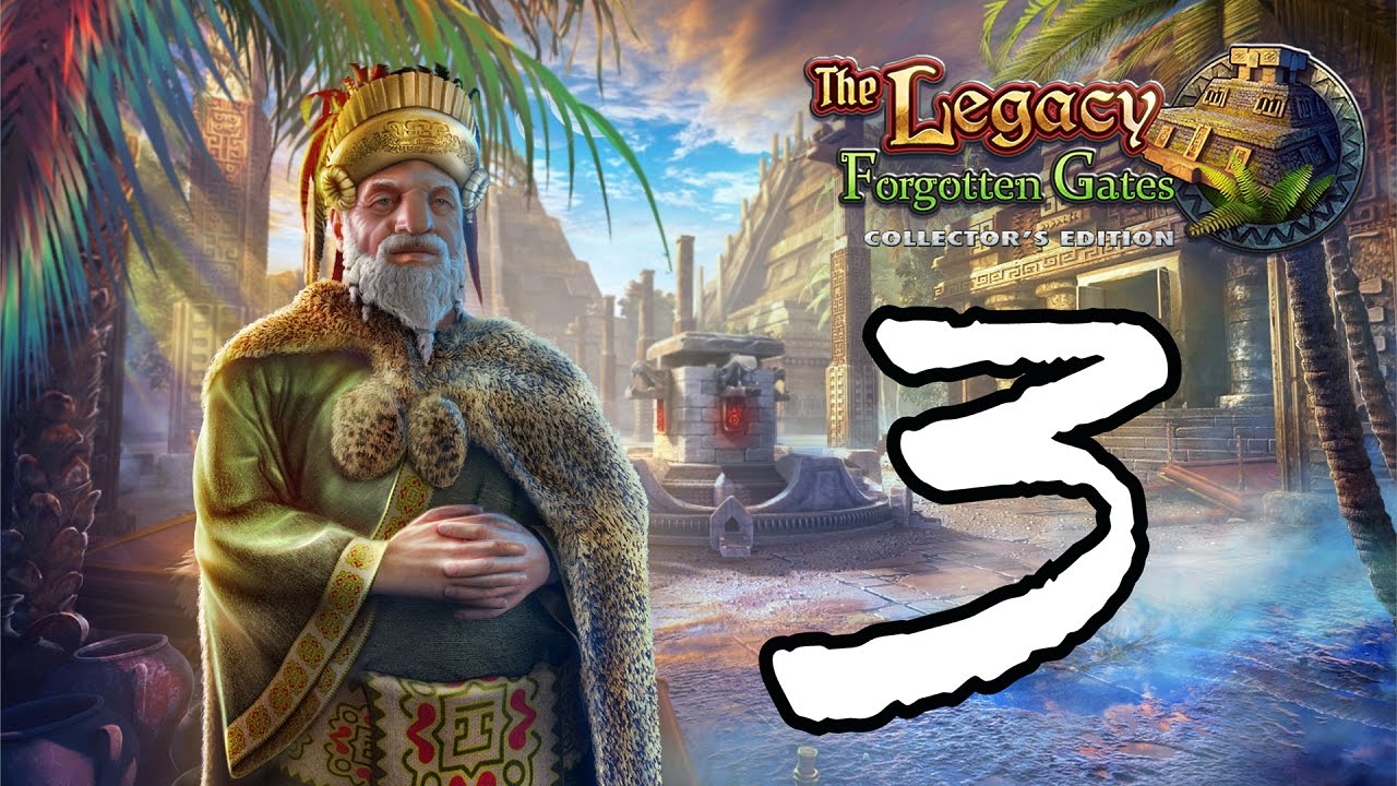 Let's Play - The Legacy - Forgotten Gates - Part 3