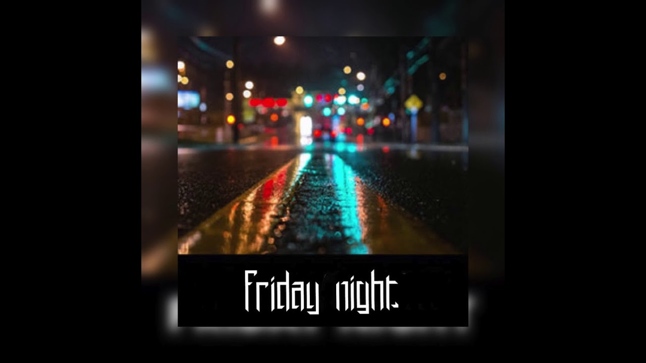 Friday night (feat.Ganeesha&$lugger)