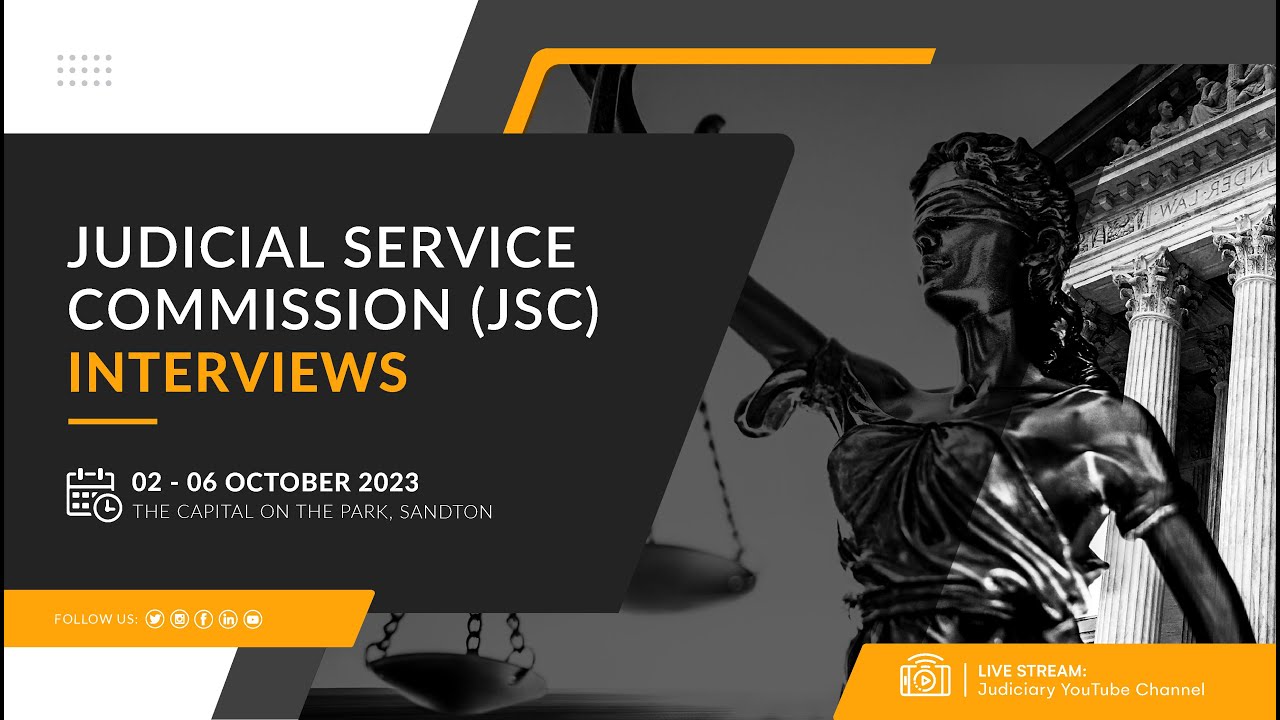 Judicial Service Commission Interviews: 6 October 2023