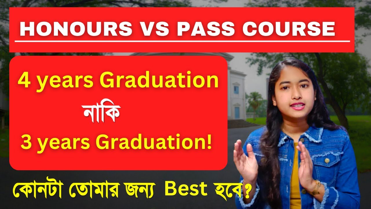 Honours Vs Pass Course Which Is Best For Graduation |  College Admission 2023 | 4 Years or 3 Years |
