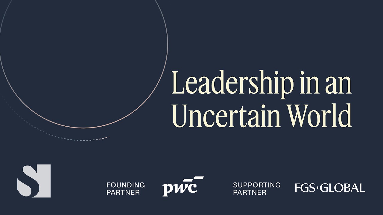 Leadership in an Uncertain World | Semafor World Economy 2026