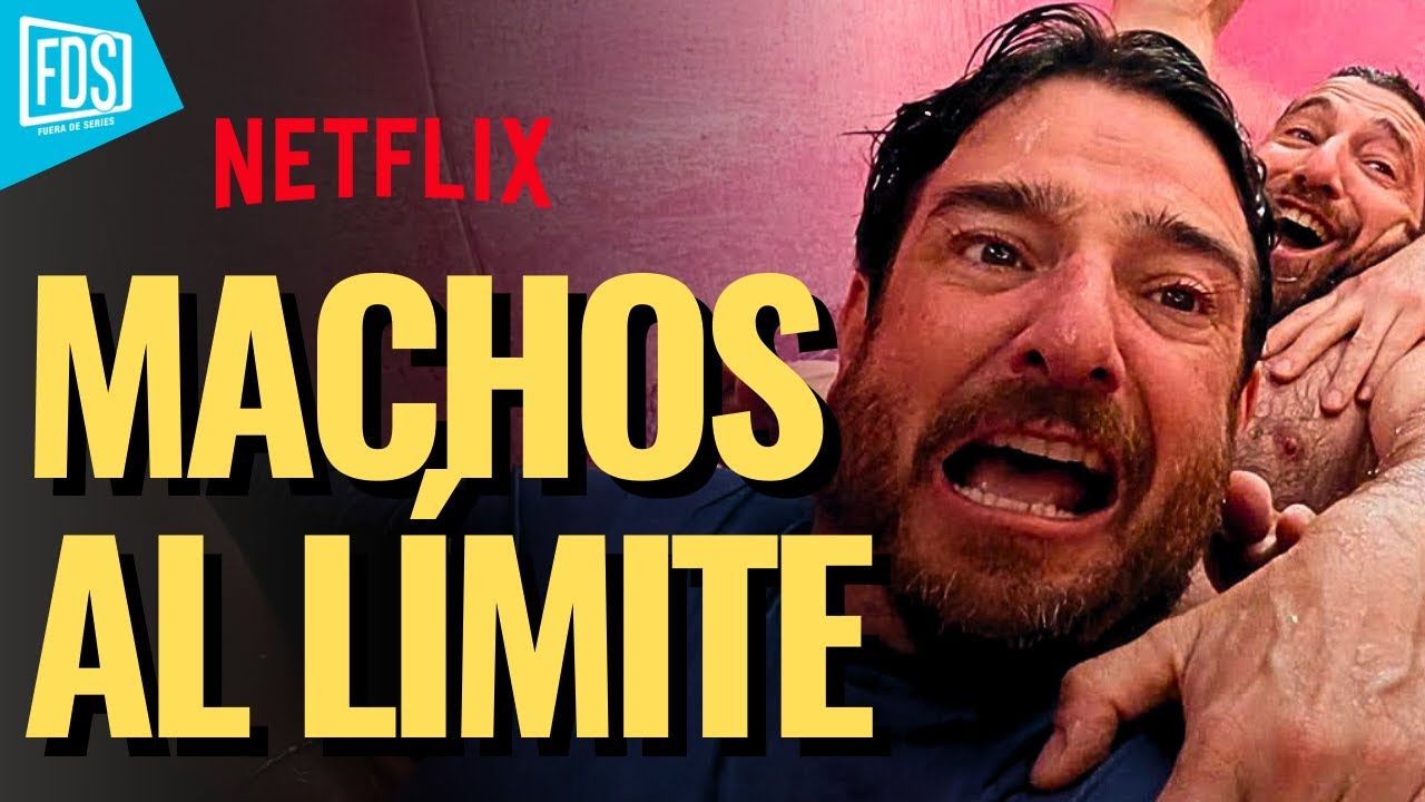 MACHOS ALFA (Temp.4)  | Crítica SIN SPOILERS | Netflix