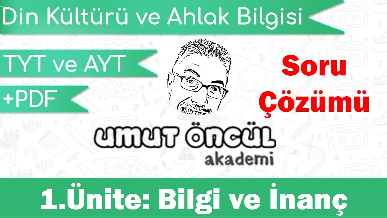Din Kültürü ve Ahlak Bilgisi | 9.Sınıf | 1.Ünite | Bilgi ve İnanç | Soru Çözümü | +PDF