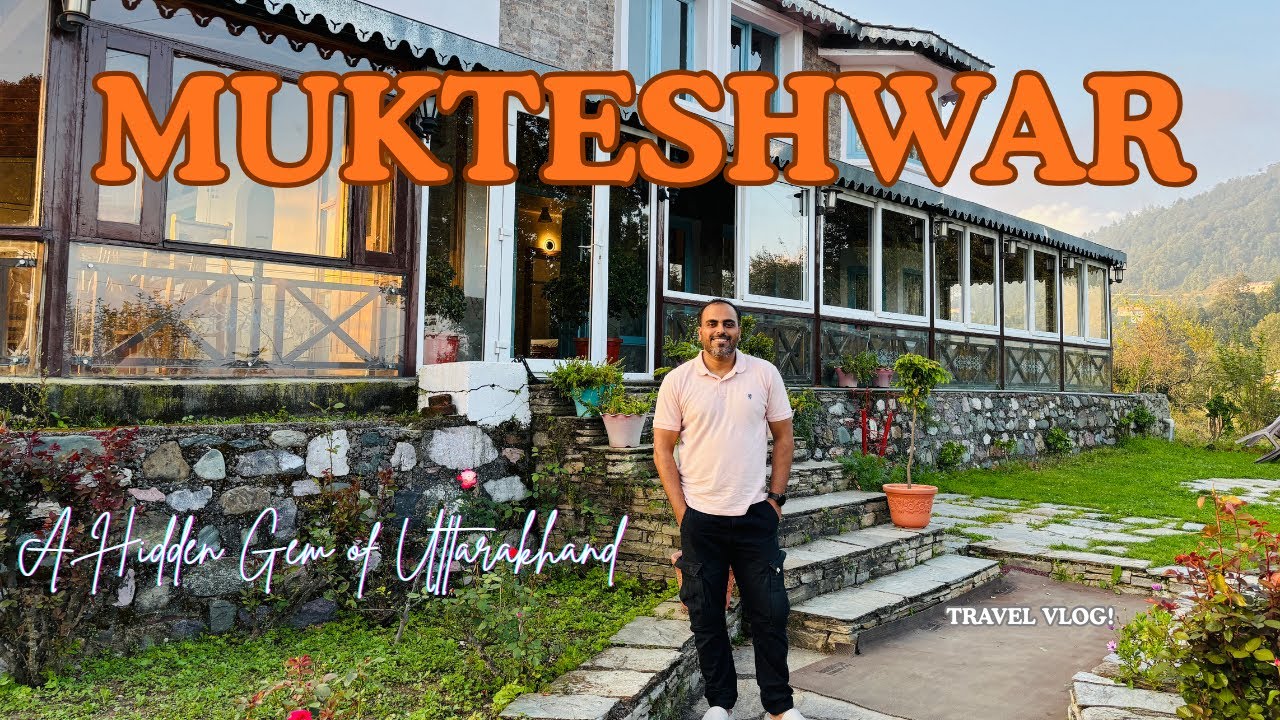 Exploring Mukteshwar| Offbeat Uttarakhand Road Trip from Noida