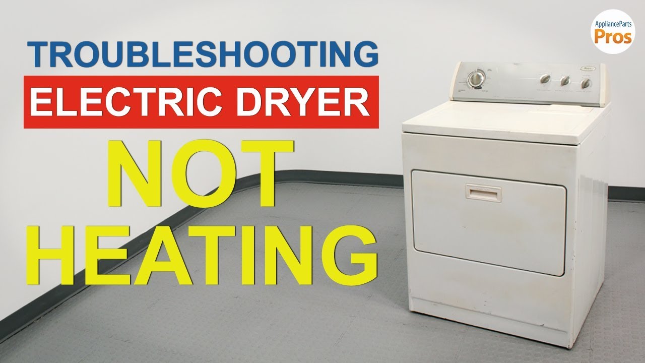Electric Dryer Not Heating - TOP 5 Reasons & Fixes - Whirlpool, Kenmore, and more