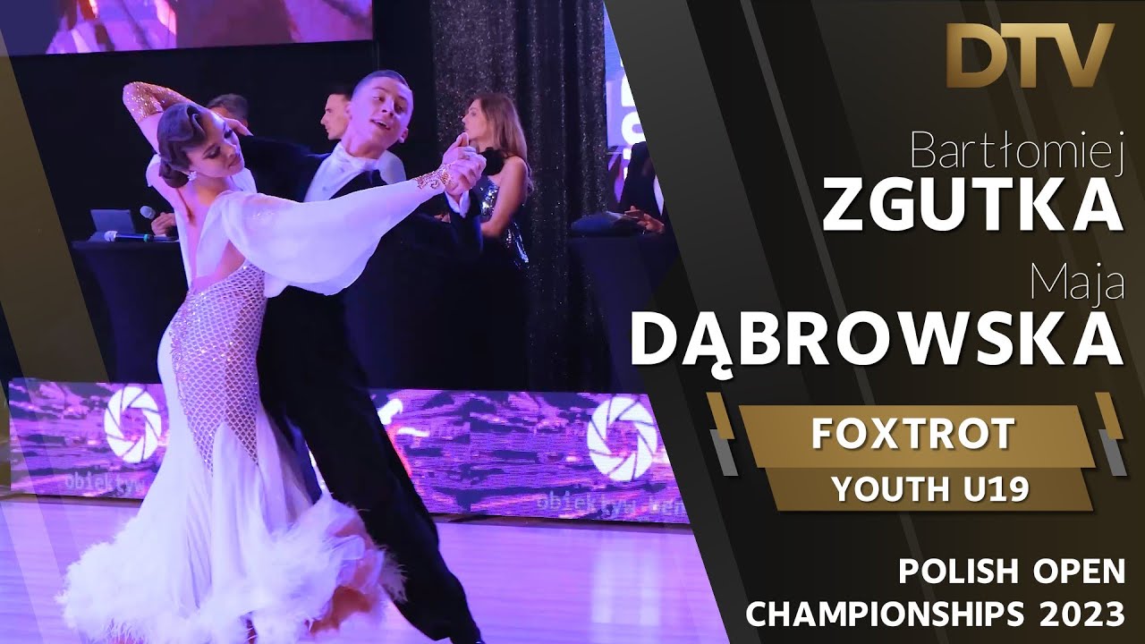 # Foxtrot | Zgutka Bartłomiej & Dąbrowska Maja | Youth U19 | Polish Open Championships 2023