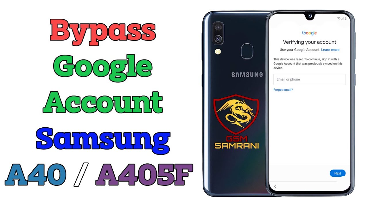 Bypass Google Account Samsung A40 A405F Android 9 / Eliminar Cuenta Google Samsung A40 A405FN