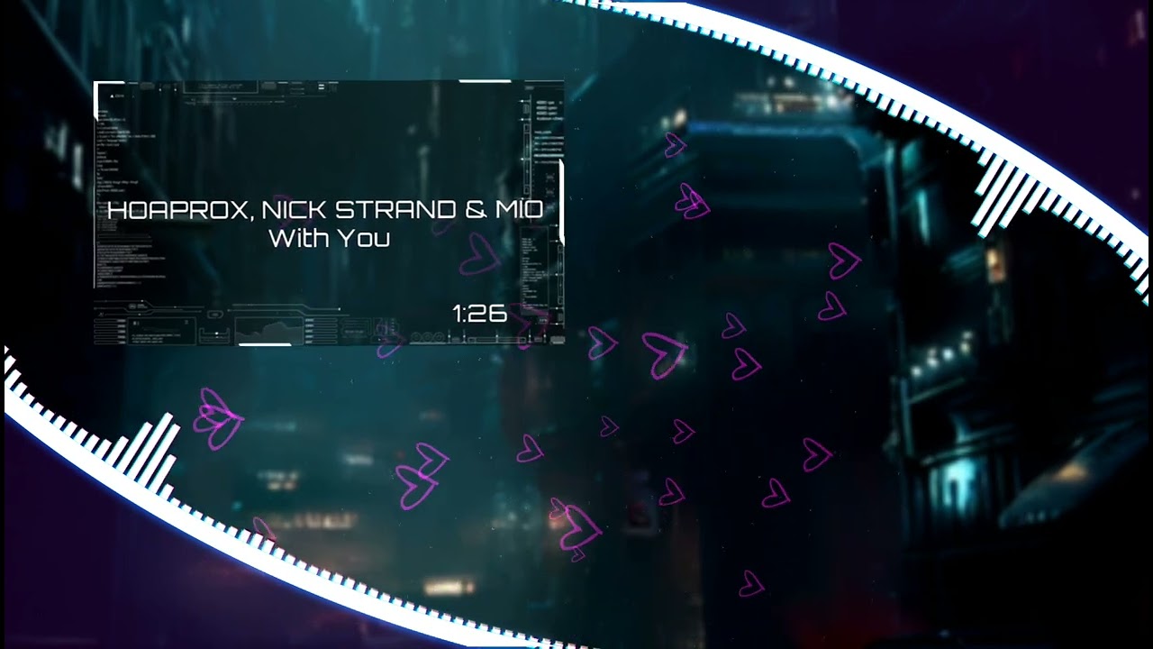 WITH YOU | HOAPROX, NICK STRAND & MIO