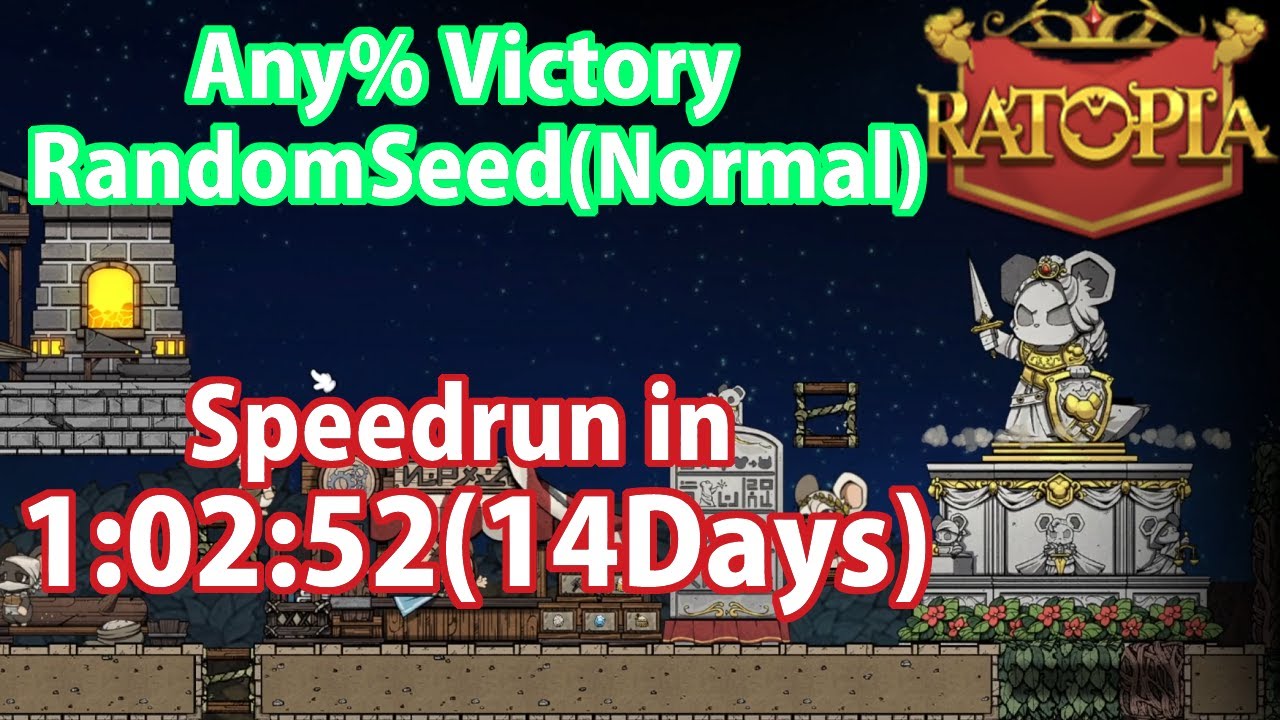 【旧記録】[ラットピアRTA]Ratopia Any% Victory RandomSeed(Normal) Speedrun in 1:02:52(14Days) Ver1.0.0501