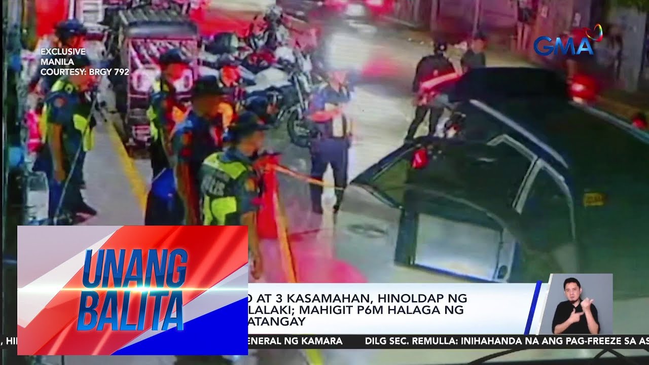 Vlogger ng ginto at 3 kasamahan, hinoldap ng ilang armadong lalaki sa Pasay City;... | Unang Balita