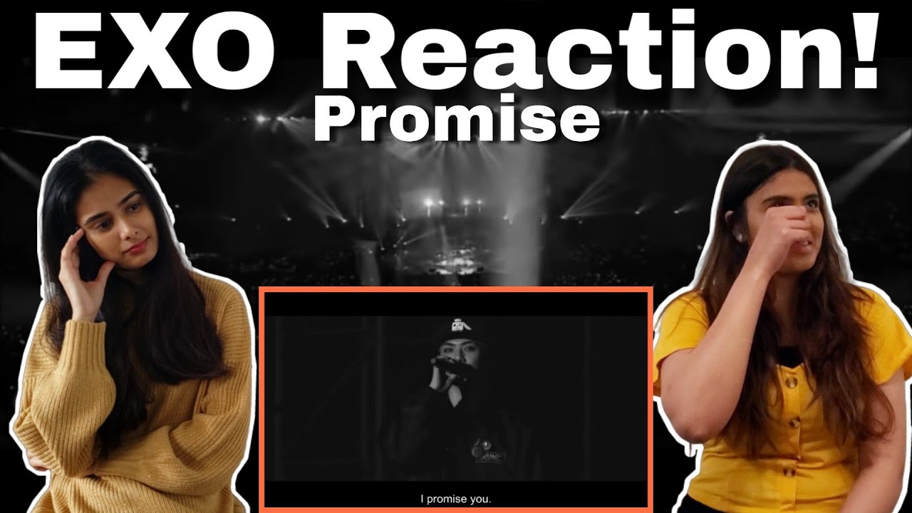 EXO (엑소) - 'Promise (약속)' Reaction! | Dilmi & Venita